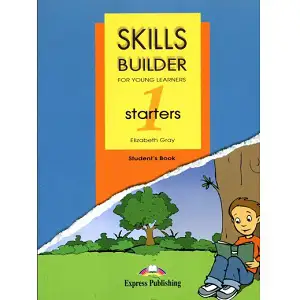 Skills Builder For Young Learners English Starters 1