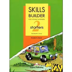 Skills Builder For Young Learners English Starters 2