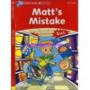 Oxford Dolphin Readers level 2 Matts Mistake