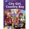 Oxford Dolphin Readers level 4 City Girl Country Boy