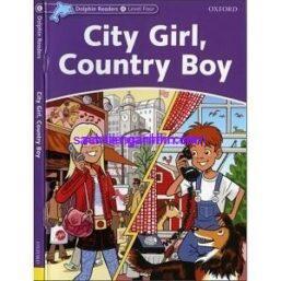 Oxford Dolphin Readers level 4 City Girl Country Boy