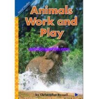 Animals Work and Play