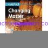 California Science 1 chapter 7 Changing Matter