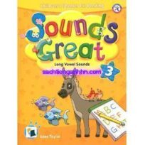 Sách giáo trình phonics Sounds Great 3 Long Vowels Sounds