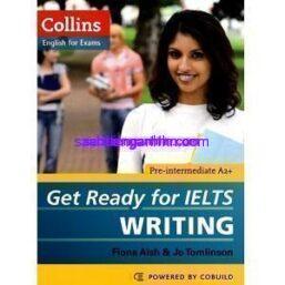 Collins English for Exams Get Ready for IELTS Writing Pre-Intermediate