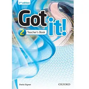 Got it! 2 Teacher's Book 2nd Edition