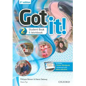 Got it! 2 Student Book & Workbook 2nd Edition