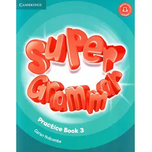 Super Minds 3 Grammar Practice Book