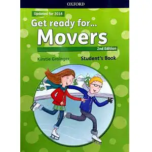 Get Ready for Movers 2nd Edition Student's Book updated 2018
