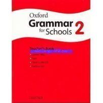 Oxford Grammar for Schools 2 Teacher's Book