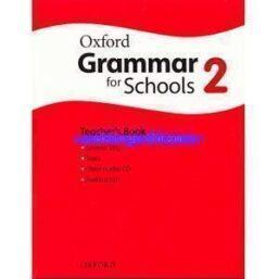 Oxford Grammar for Schools 2 Teachers Book