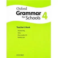 Oxford Grammar for Schools 4 Teacher's Book