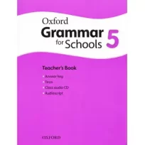 Oxford Grammar for Schools 5 Teacher's Book