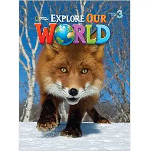 Explore Our World 3 Student Book