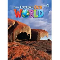 Explore Our World 4 Student Book