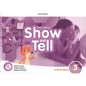 Show and Tell 3 Activity Book 2nd Edition