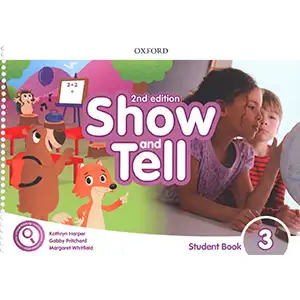 Show and Tell 3 Student Book 2nd Edition