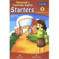 Succeed in Cambridge English Starters 8 Complete Practice Test 2018