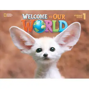 Welcome to Our World 1 Student Book