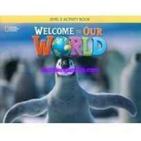 Welcome to Our World 2 Activity Book