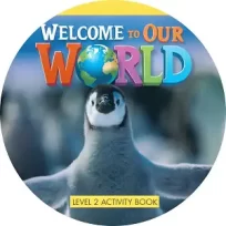 Welcome to Our World 2 Activity Book Audio CD
