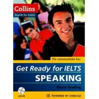 Get Ready for IELTS Speaking Pre-Intermediate - Collins English for ExamsGet Ready for IELTS Speaking Pre-Intermediate - Collins English for Exams