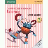 Cambridge Primary Science Skills Builder 3