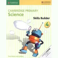 Cambridge Primary Science Skills Builder 4