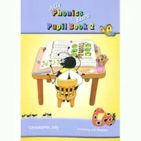 Jolly Phonics Pupil Book 2