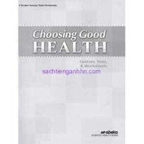 Choosing-Good-Health-3rd-Edition-Quizzes-Test-&-Worksheets-Abeka-Grade-6-Science-Health-Series