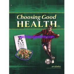 Choosing-Good-Health-Abeka-Grade-6-3rd-Edition-Science-Health-Series