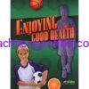 Enjoying-Good-Health-3rd-Edition-Abeka-Grade-5-Science-Health-Series