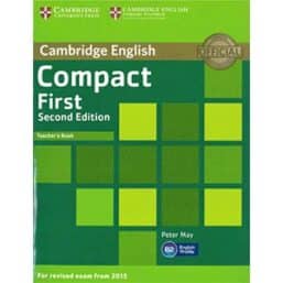 Cambridge English Compact First Teacher's Book 2nd Edition