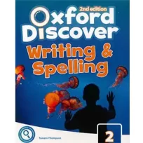 Oxford Discover Level 2 Writing and Spelling Book 2nd Edition