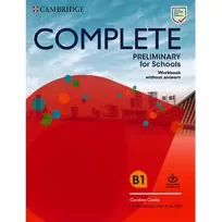 Complete Preliminary for Schools B1 2020 Workbook
