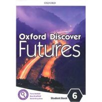 Oxford Discover Futures 6 Student Book