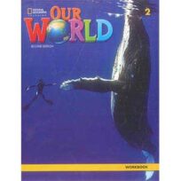 Our World 2 Workbook American English 2nd Edition