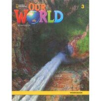 Our World 3 Workbook American English 2nd Edition
