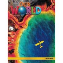 Our World 4 Workbook American English 2nd Edition