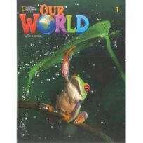 Our World 1 Student's Book British English 2nd Edition