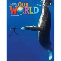 Our World 2 Student's Book British English 2nd Edition