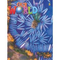 Our World 5 Student's Book British English 2nd Edition