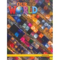 Our World 6 Workbook British English 2nd Edition