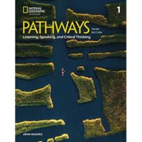 Pathways 1 Listening Speaking and Critical Thinking Student Book 3rd Edition